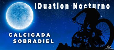 I Duatlón Nocturno Calcigada Sobradiel