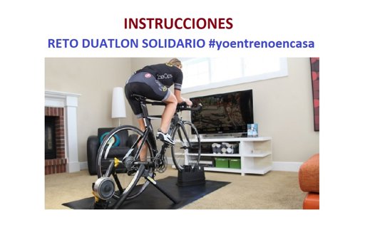INSTRUCCIONES para participar mañana en el Reto Duatlón Solidario #yoentrenoencasa
